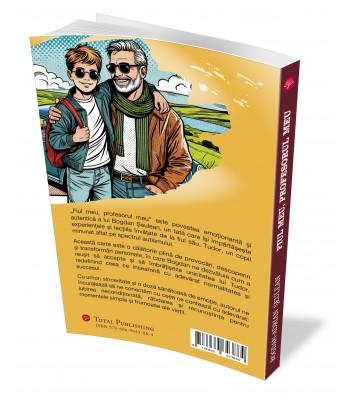 Bogdan-Adrian Șeulean - Fiul meu, profesorul meu